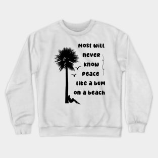 Beach Bum To Enlightenment Crewneck Sweatshirt